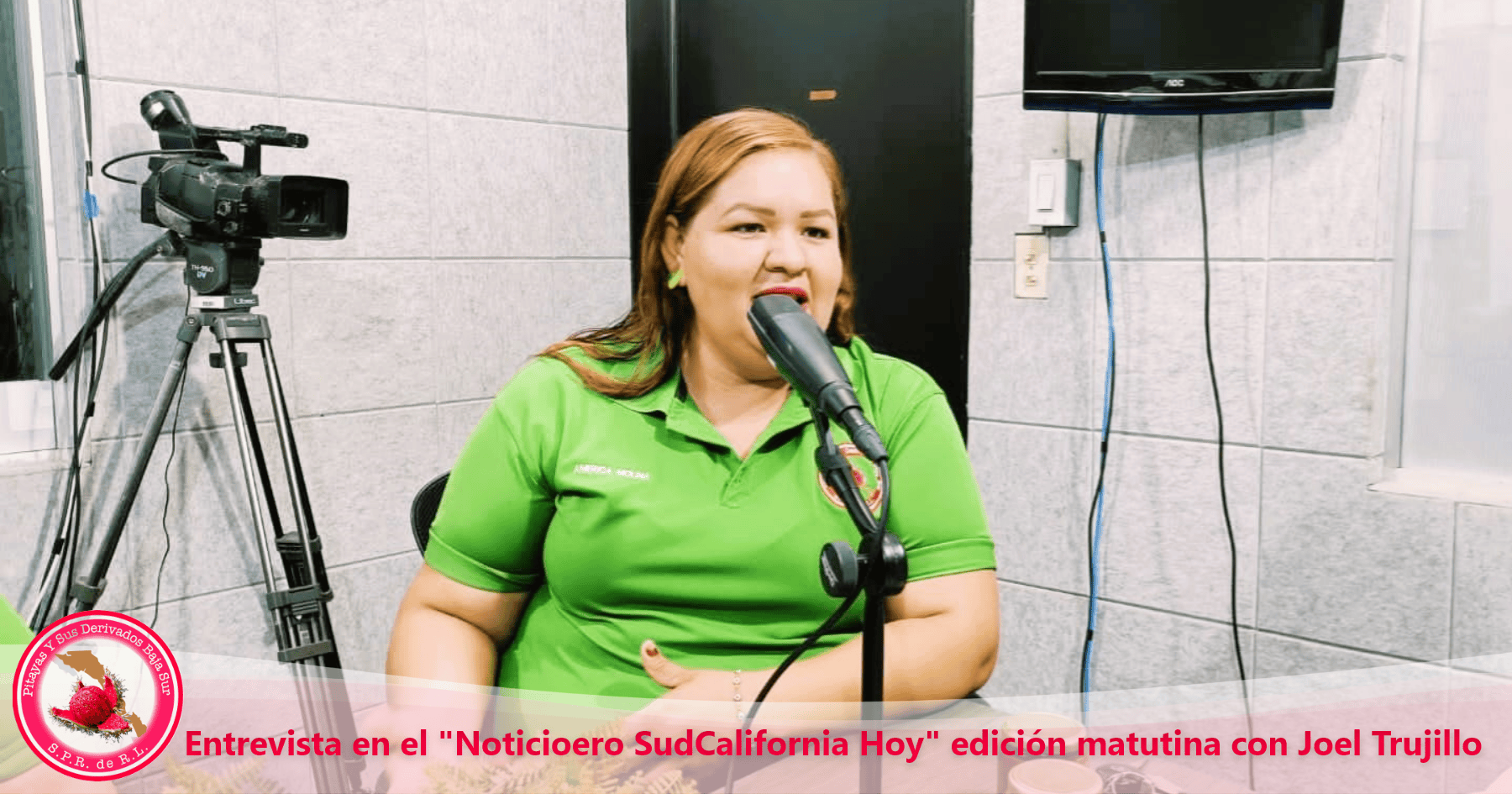 pitayas_baja_sur_entrevista_en_radio_sudcalifornia_edicion_matutina – 2 pitayas_baja_sur_entrevista_en_radio_sudcalifornia_edicion_matutina